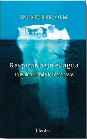 RESPIRAR BAJO EL AGUA | 9788425434600 | ROHR, O.F.M., RICHARD
