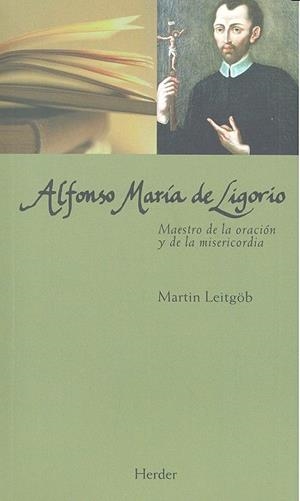 ALFONSO MARÍA DE LIGORIO | 9788425436475 | LEITGÖB, MARTIN