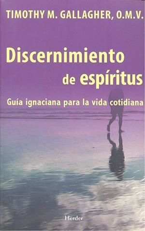 DISCERNIMIENTO DE ESPÍRITUS | 9788425438851 | GALLAGHER, O.M.V., TIMOTHY M.