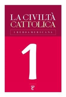 CIVILTÀ CATTOLICA IBEROAMERICANA, LA | 9788425440083 | SPADARO S. I., ANTONIO / SOSA S. I., ARTURO / FIGUEROA DECK S. I., ALLAN / MUCCI S. I., GIANDOMINICO