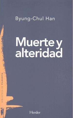 MUERTE Y ALTERIDAD | 9788425441011 | HAN, BYUNG-CHUL