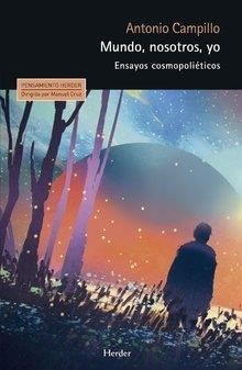 MUNDO, NOSOTROS, YO | 9788425441202 | CAMPILLO MESEGUER, ANTOMIO