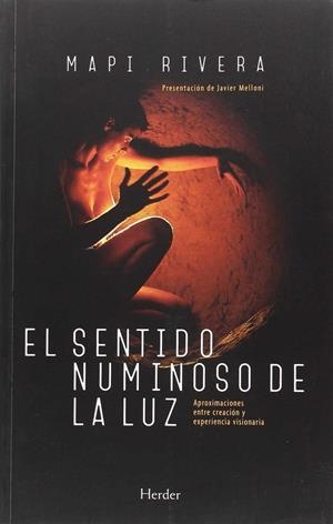 SENTIDO NUMINOSO DE LA LUZ, EL | 9788425441424 | RIVERA GUIRAL, MAPI