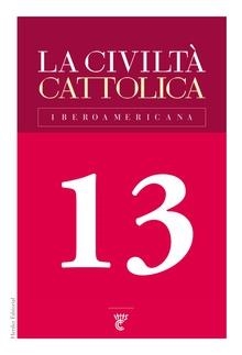 CIVILTÀ CATTOLICA IBEROAMERICANA, LA | 9788425441448 | FARÉS S. I., DIEGO / NARVAJA S. I., JOSÉ LUIS / NEUHAUS S. I., DAVID / CUCCI S. I., GIOVANNI / CASAL
