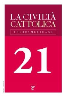 CIVILTÀ CATTOLICA IBEROAMERICANA, LA | 9788425441608 | SPADARO S. I., ANTONIO / FARÉS S. I., DIEGO