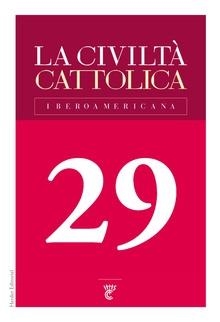 CIVILTÀ CATTOLICA IBEROAMERICANA, LA | 9788425443060 | SPADARO S. I., ANTONIO / FARÉS S. I., DIEGO / KÖRNER S. I., FELIX / RASTOIN S. I., MARC / PANI S. I.