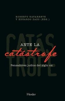 ANTE LA CATÁSTROFE | 9788425443756 | DÍAZ ÁLVAREZ, JESÚS M. / LAVERNIA, KILIAN / VILLACAÑAS, JOSÉ LUIS