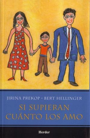 SI SUPIERAN CUÁNTO LOS AMO | 9789685807005 | HELLINGER, BERT / PREKOP, JIRINA