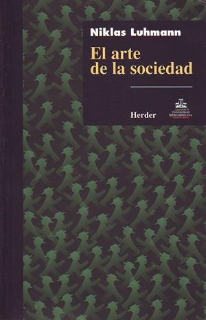 ARTE DE LA SOCIEDAD, EL | 9789685807111 | LUHMANN, NIKLAS