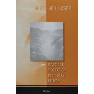 RAQUEL SOLLOZA POR SUS HIJOS | 9789685807227 | HELLINGER, BERT