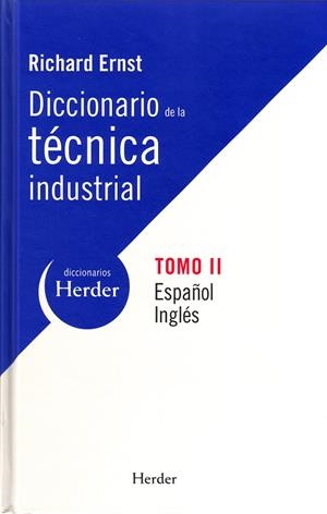 DICCIONARIO DE LA TÉCNICA INDUSTRIAL | 9788425425325 | ERNST, RICHARD / VOLLNHALS, OTTO J.