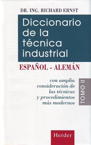 DICCIONARIO DE LA TÉCNICA INDUSTRIAL | 9788425419188 | ERNST, RICHARD / VOLLNHALS, OTTO J.