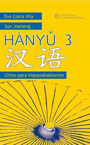 HÀNYU 3 | 9788425425622 | COSTA VILA, EVA / JIAMENG, SUN