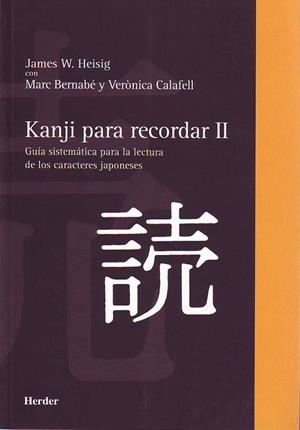 KANJI PARA RECORDAR II | 9788425423734 | HEISIG, JAMES W. / BERNABÉ COSTA, MARC / CALAFELL CALLEJO, VERÒNICA