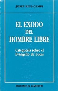 ÉXODO DEL HOMBRE LIBRE, EL | 9788486077877 | RIUS-CAMPS, JOSEP