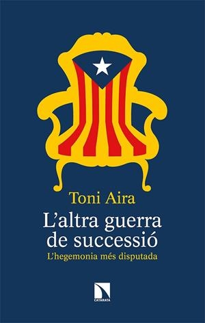 ALTRA GUERRA DE SUCCESSIÓ, L' | 9788490979587 | AIRA, TONI