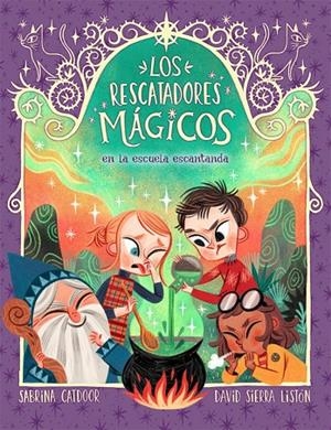 RESCATADORES MÁGICOS 03, LOS. EN LA ESCUELA ENCANTADA | 9788424666927 | CATDOOR, SABRINA