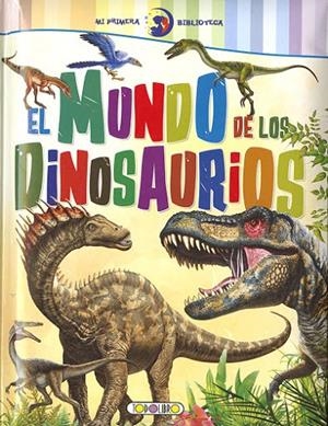 MUNDO DE LOS DINOSAURIOS, EL | 9788417695385