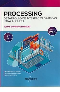 PROCESSING. DESARROLLO DE INTERFACES DE USUARIO | 9788426727916 | DOMINGUEZ MINGUEZ, TOMAS