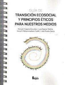 GUÍA ECOSOCIAL Y PRINCIPIOS ÉTICOS PARA NUESTROS MEDIOS | 9788470748622