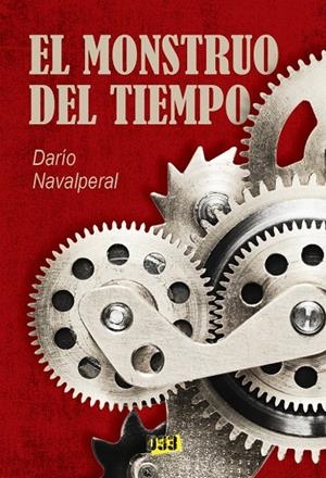 MONSTRUO DEL TIEMPO, EL | 9788417895365 | NAVALPERAL, DARÍO