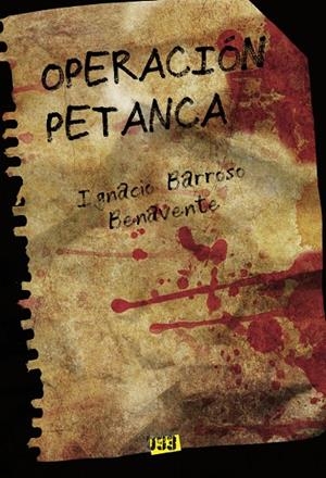 OPERACION PETANCA | 9788417895389 | BARROSO BENAVENTE, IGNACIO