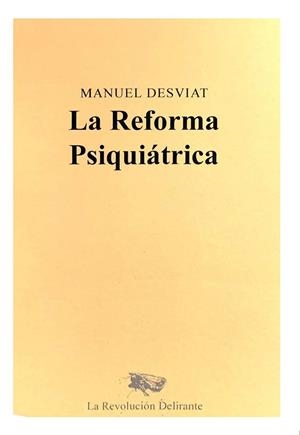 REFORMA PSIQUIATRICA, LA | 9788409197125 | DESVIAT, MANUEL