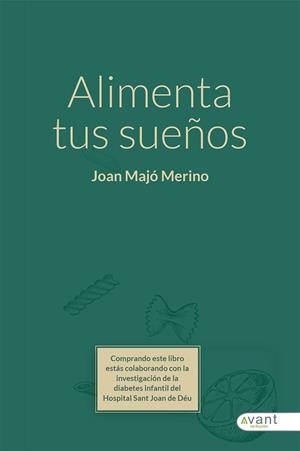 ALIMENTA SUS SUEÑOS | 9788418148545 | MAJÓ, JOAN
