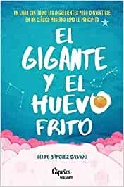 GIGANTE Y EL HUEVO FRITO, EL | 9788494781377 | SANCHEZ CASADO, FELIPE