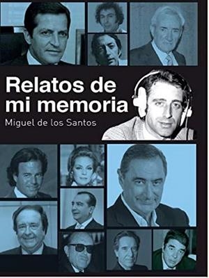 RELATOS DE MI MEMORIA | 9788494839122 | DE LOS SANTOS, MIGUEL