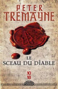 SCEAU DU DIABLE, LE | 9782264063601 | TREMAYNE, PETER