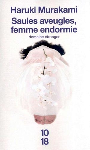 SAULES AVEUGLES FEMMES ENDORMIES | 9782264044747 | MURAKAMI, HARUKI