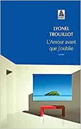 AMOUR AVANT QUE J'OUBLIE, L' | 9782742785650 | TROUILLOT, LYONEL