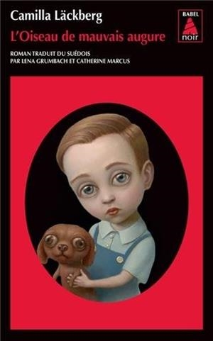 OISEAU DE MAUVAIS AUGURE, L' | 9782330028671 | LÄCKBERG, CAMILLA