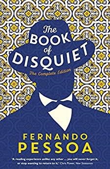 BOOK OF DISQUIET, THE : THE COMPLETE EDITION | 9781781258644 | PESSOA, FERNANDO