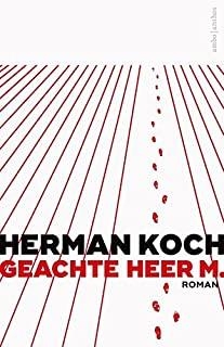 GEACHTE HEER M. | 9789026337895 | KOCH, HERMAN