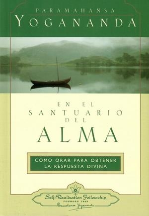 EN EL SANTUARIO DEL ALMA | 9780876121733 | YOGANANDA, PARAMAHANSA