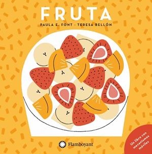 FRUTA | 9788417749460 | FONT, PAULA E.
