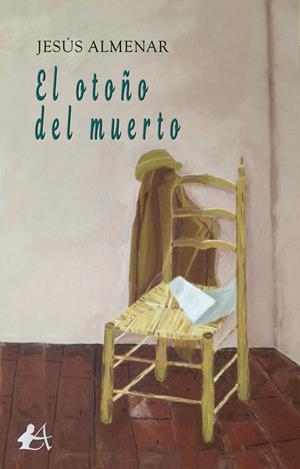OTOÑO DEL MUERTO, EL | 9788418366000 | ALMENAR, JESÚS