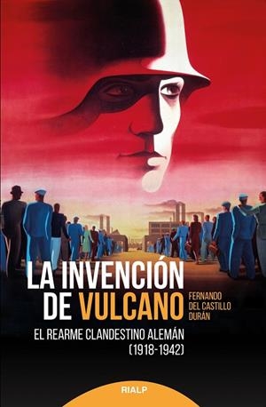 INVENCION DE VULCANO, LA | 9788432152542 | DEL CASTILLO DURÁN, FERNANDO