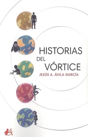 HISTORIAS DEL VORTICE | 9788418366161 | ÁVILA GARCÍA, JESÚS