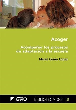 ACOGER | 9788418058417 | COMA LÓPEZ, MERCÈ