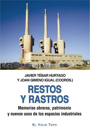 RESTOS Y RASTROS | 9788417700447 | TEBAR, JAVIER / GIMENO, JOAN