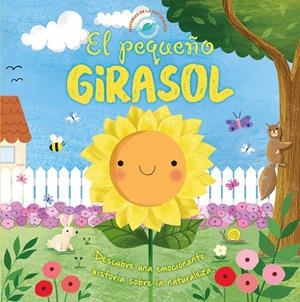 PEQUEÑO GIRASOL, EL | 9788413342931