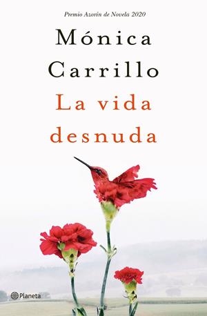 VIDA DESNUDA, LA | 9788408227120 | CARRILLO, MÓNICA