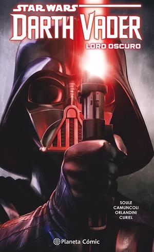 DARTH VADER LORD OSCURO INTEGRAL 02 | 9788413411514 | SOULE, CHARLES / CAMUNCOLI, GIUSEPPE