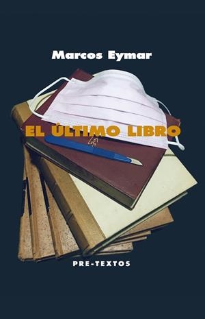ÚLTIMO LIBRO, EL | 9788418178214 | EYMAR, MARCOS