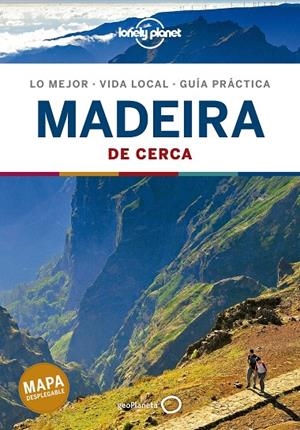 MADEIRA : DE CERCA LONELY PLANET [2020] | 9788408218210 | DI DUCA, MARC