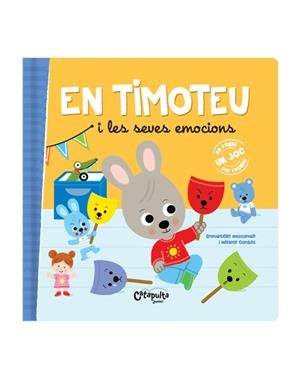 EN TIMOTEU I LES SEVES EMOCIONS | 9789876378567 | LOS EDITORES DE CATAPULTA
