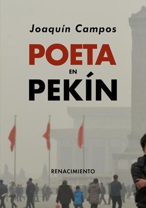 POETA EN PEKÍN | 9788417950774 | CAMPOS, JOAQUIN